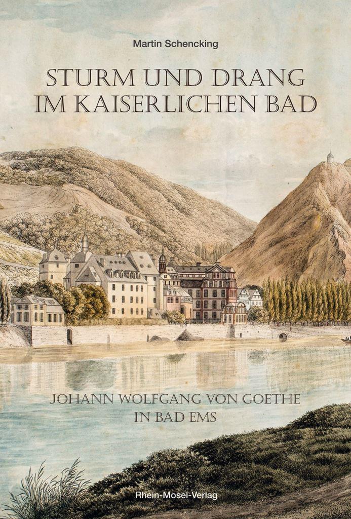 Neues Buch über Goethe in Bad Ems